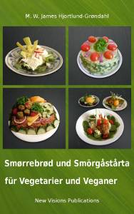 Smørrebrød und Smörgåstårta für Vegetarier und Veganer