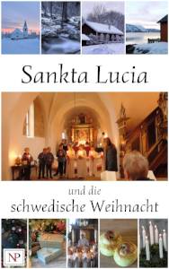 Sankta Lucia und die schwedische Weihnacht